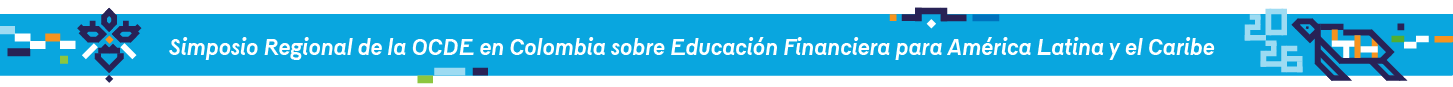 Nombre del evento: Simposio Regional de la OCDE en Colombia sobre Educación Financiera para América Latina y el Caribe