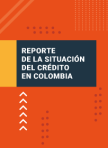 Portada - Reporte de la situación del crédito en Colombia - marzo de 2026