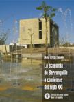 Portada del libro La economía de Barranquilla a comienzos del siglo XXI